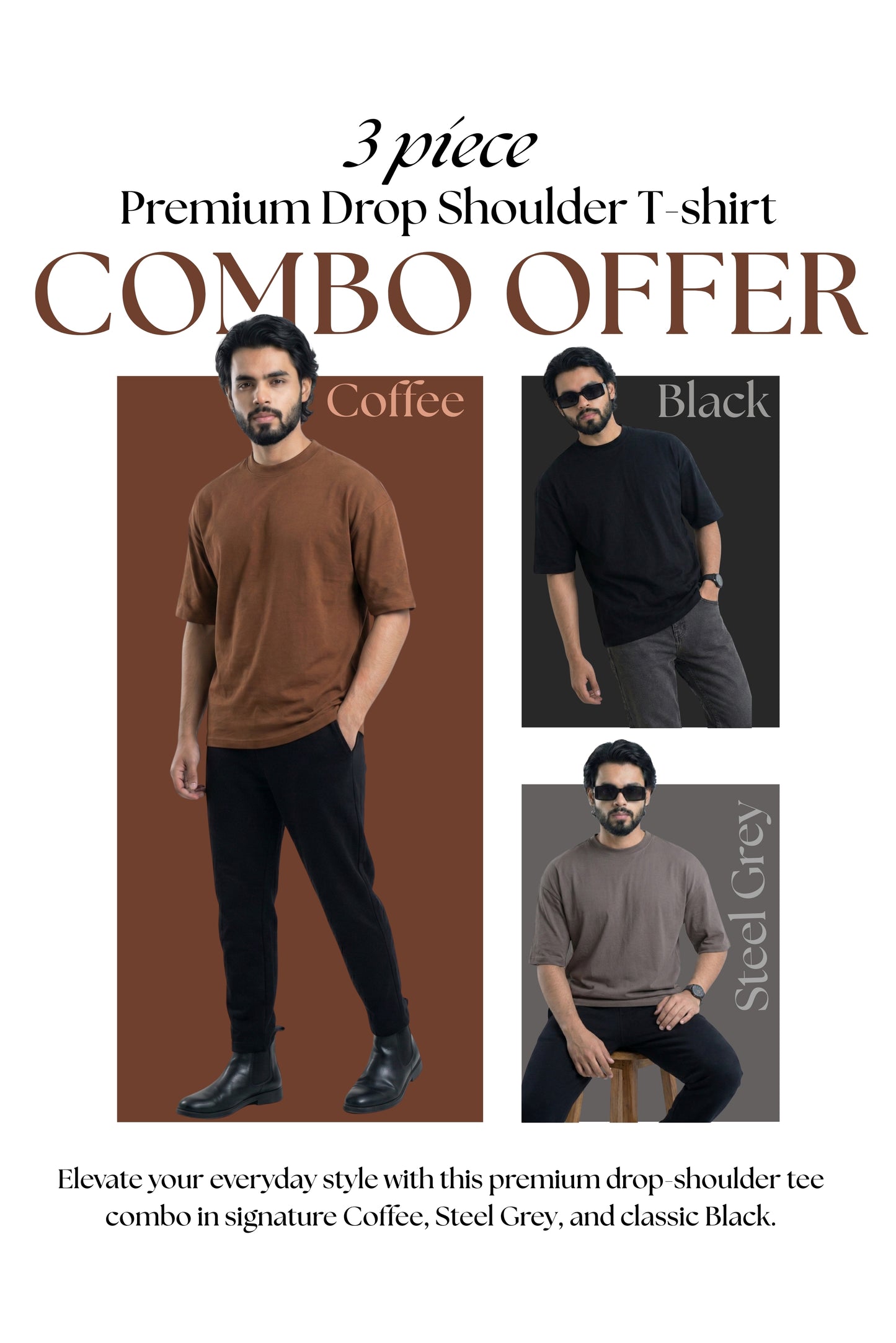 3 PCS Solid Premium Drop Shoulder T-shirt Combo: Coffee, Black & Steel Grey